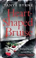 E-Book (epub) Heart-Shaped Bruise von Tanya Byrne