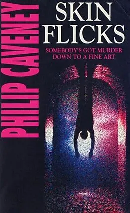 E-Book (epub) Skin Flicks von Philip Caveney