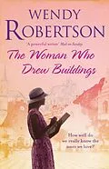 E-Book (epub) The Woman Who Drew Buildings von Wendy Robertson