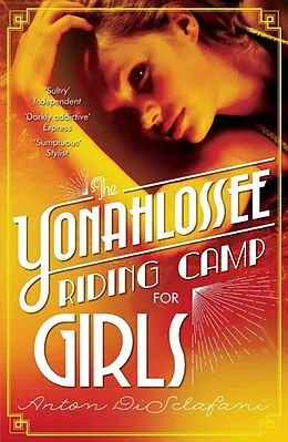 E-Book (epub) Yonahlossee Riding Camp for Girls von Anton Disclafani