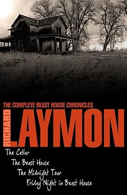 E-Book (epub) The Complete Beast House Chronicles von Richard Laymon