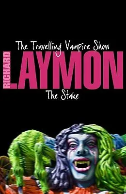 E-Book (epub) The Travelling Vampire Show & The Stake von Richard Laymon
