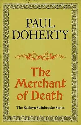 E-Book (epub) The Merchant of Death (Kathryn Swinbrooke 3) von Paul Doherty