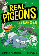 Couverture cartonnée Real Pigeons Eat Danger de Andrew McDonald