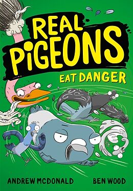 Couverture cartonnée Real Pigeons Eat Danger de Andrew McDonald