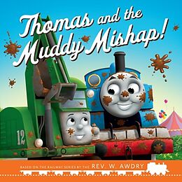 Couverture cartonnée Thomas & Friends: Thomas and the Muddy Mishap de Thomas & Friends