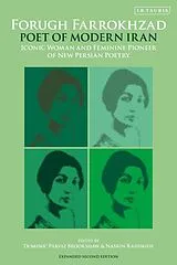 Kartonierter Einband Forugh Farrokhzad, Poet of Modern Iran von Dominic Parviz; Rahimieh, Nasrin Brookshaw
