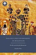 E-Book (epub) Politics and Government in Byzantium von Jonathan Shea