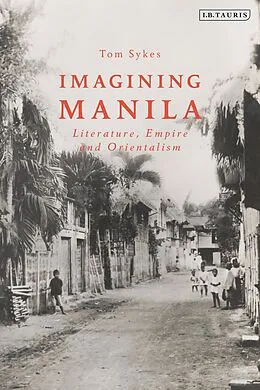 E-Book (pdf) Imagining Manila von Tom Sykes