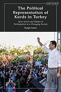 E-Book (epub) The Political Representation of Kurds in Turkey von Cengiz Gunes