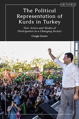 E-Book (pdf) The Political Representation of Kurds in Turkey von Cengiz Gunes