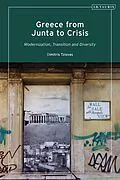 E-Book (pdf) Greece from Junta to Crisis von Dimitris Tziovas