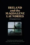 E-Book (epub) Ireland and the Magdalene Laundries von Claire McGettrick, Katherine O'Donnell, Maeve O'Rourke