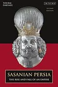 E-Book (epub) Sasanian Persia von Touraj Daryaee