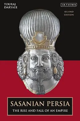 E-Book (epub) Sasanian Persia von Touraj Daryaee