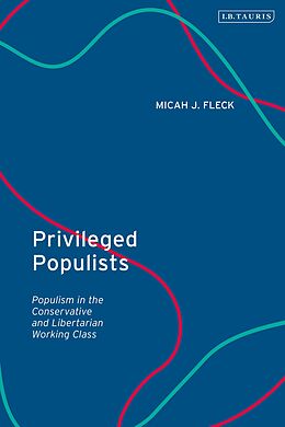 eBook (epub) Privileged Populists de Micah J. Fleck