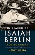 E-Book (epub) In Search of Isaiah Berlin von Henry Hardy