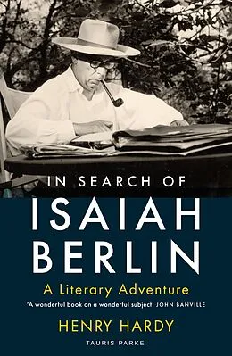 E-Book (epub) In Search of Isaiah Berlin von Henry Hardy