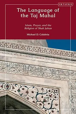 E-Book (pdf) The Language of the Taj Mahal von Michael D. Calabria
