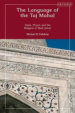 E-Book (epub) The Language of the Taj Mahal von Michael D. Calabria