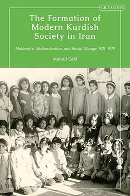E-Book (epub) The Formation of Modern Kurdish Society in Iran von Marouf Cabi