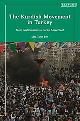 Livre Relié The Kurdish Movement in Turkey de Elsa Tulin Sen