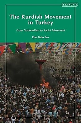 Livre Relié The Kurdish Movement in Turkey de Elsa Tulin Sen