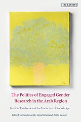 eBook (epub) The Politics of Engaged Gender Research in the Arab Region de 