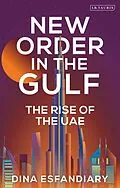 E-Book (pdf) New Order in the Gulf von Dina Esfandiary
