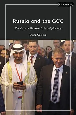 E-Book (epub) Russia and the GCC von Diana Galeeva