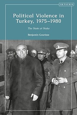 Couverture cartonnée Political Violence in Turkey, 1975-1980 de Gourisse Benjamin