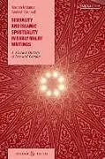 Kartonierter Einband Sexuality and Islamic Spirituality in Early Malay Writings von Maznah Mohamad, Syahirah Rasheed