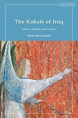 Kartonierter Einband The Kakais of Iraq von Corticelli Maria Rita