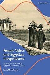 Couverture cartonnée Female Voices and Egyptian Independence de Rania M. Mahmoud