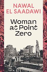 Kartonierter Einband Woman at Point Zero von Nawal El Saadawi
