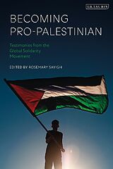 Couverture cartonnée Becoming Pro-Palestinian de Rosemary Sayigh