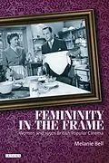 E-Book (epub) Femininity in the Frame von Melanie Bell