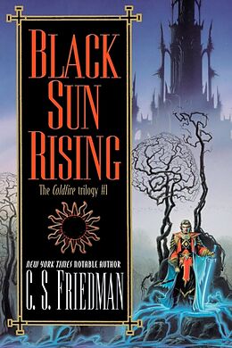Kartonierter Einband Black Sun Rising von C S Friedman