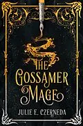 E-Book (epub) The Gossamer Mage von Julie E. Czerneda