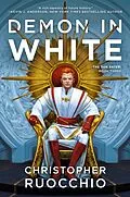 E-Book (epub) Demon in White von Christopher Ruocchio