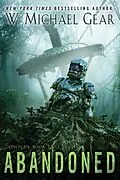 E-Book (epub) Abandoned von W. Michael Gear