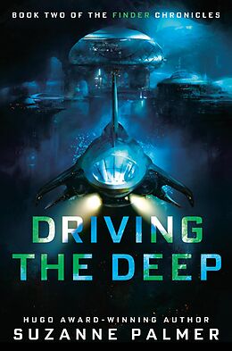 E-Book (epub) Driving the Deep von Suzanne Palmer
