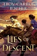 E-Book (epub) Lies of Descent von Troy Carrol Bucher