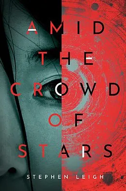 E-Book (epub) Amid the Crowd of Stars von Stephen Leigh