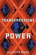 E-Book (epub) Transgressions of Power von Juliette Wade