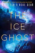 E-Book (epub) The Ice Ghost von Kathleen O'Neal Gear