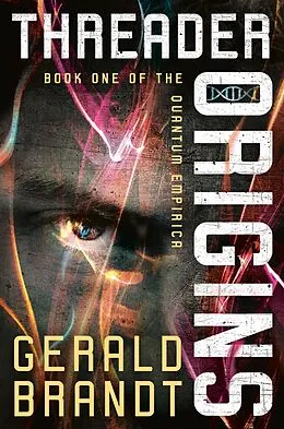 E-Book (epub) Threader Origins von Gerald Brandt