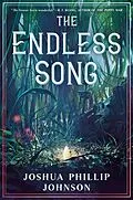 E-Book (epub) The Endless Song von Joshua Phillip Johnson