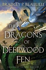 Couverture cartonnée The Dragons of Deepwood Fen de Bradley P. Beaulieu