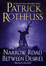 eBook (epub) The Narrow Road Between Desires de Patrick Rothfuss